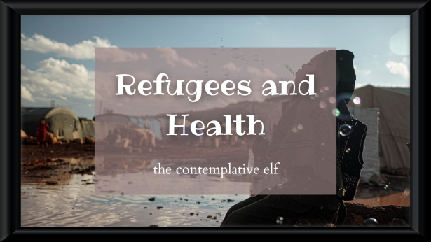 Refugees and Health